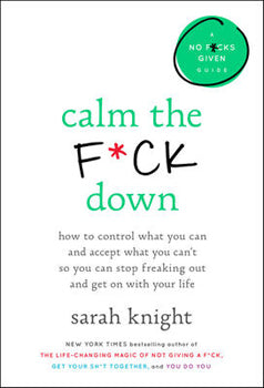 Calm the F*ck Down (Hardcover)