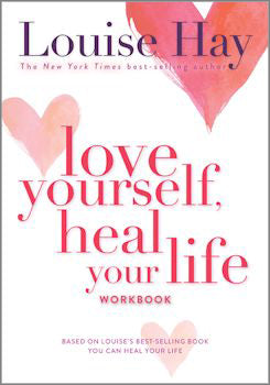 Love Yourself, Heal Your Life Workbooks