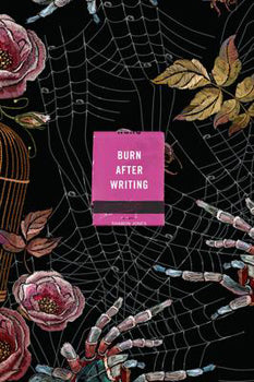 Burn After Writing Journals