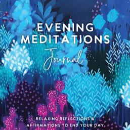 Evening Meditations Journal